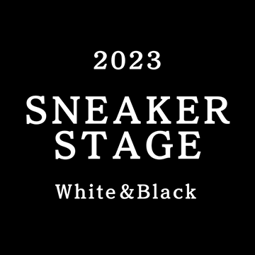 2023 SNEAKER STAGE White&Black